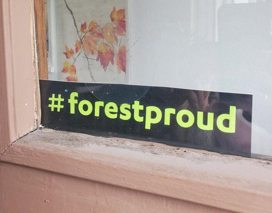 #forestproud Window Cling